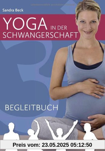 Yoga in der Schwangerschaft (Kartenset): 50 Übungskarten für den täglichen Einsatz - Flexibel kombinierbare Übungen - Anleitung und Tipps im Begleitbuch