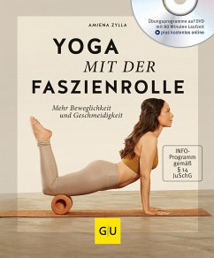 Yoga mit der Faszienrolle (mit DVD) von Gräfe & Unzer