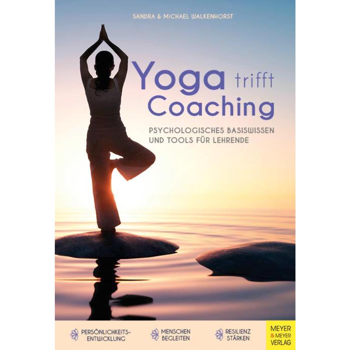 Yoga trifft Coaching von Meyer + Meyer Fachverlag