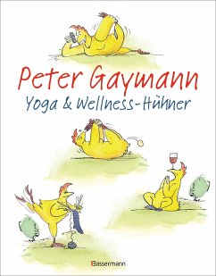 Yoga- und Wellness-Hühner von Bassermann