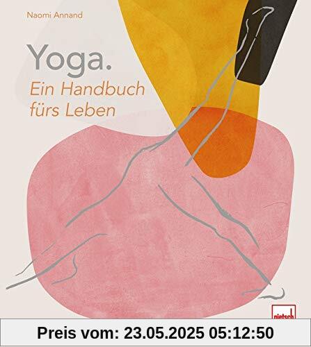 Yoga. Ein Handbuch fürs Leben
