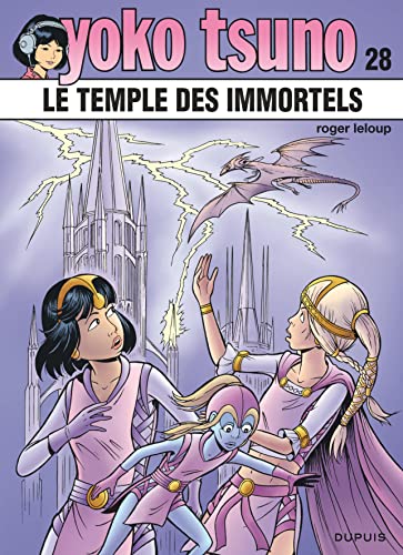 Yoko Tsuno - Tome 28 - Le temple des immortels