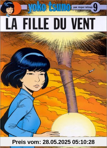 Yoko Tsuno, tome 9 : La fille du vent (Tous Publics)