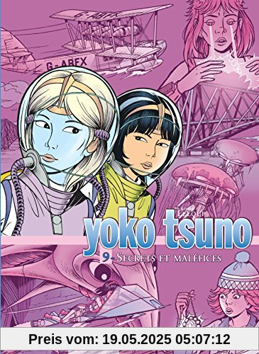 Yoko Tsuno l'Intégrale, Tome 9 : Secrets et maléfices : La servante de Lucifer ; Le maléfice de l'améthyste ; Le secret de Khâny