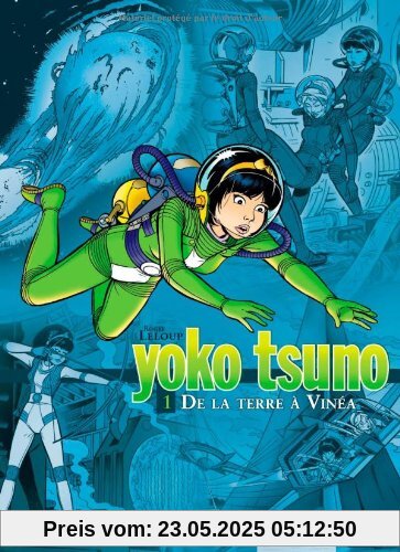 Yoko Tsuno. Integrale Tome 1. De La Terre a Vinea