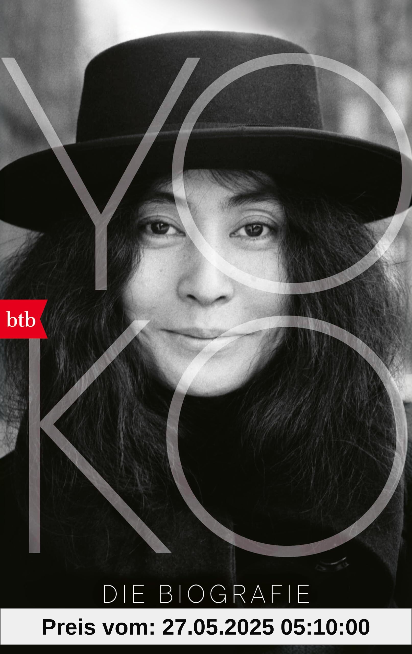Yoko: Die Biografie. Vom New York Times-Nr-1-Bestsellerautor