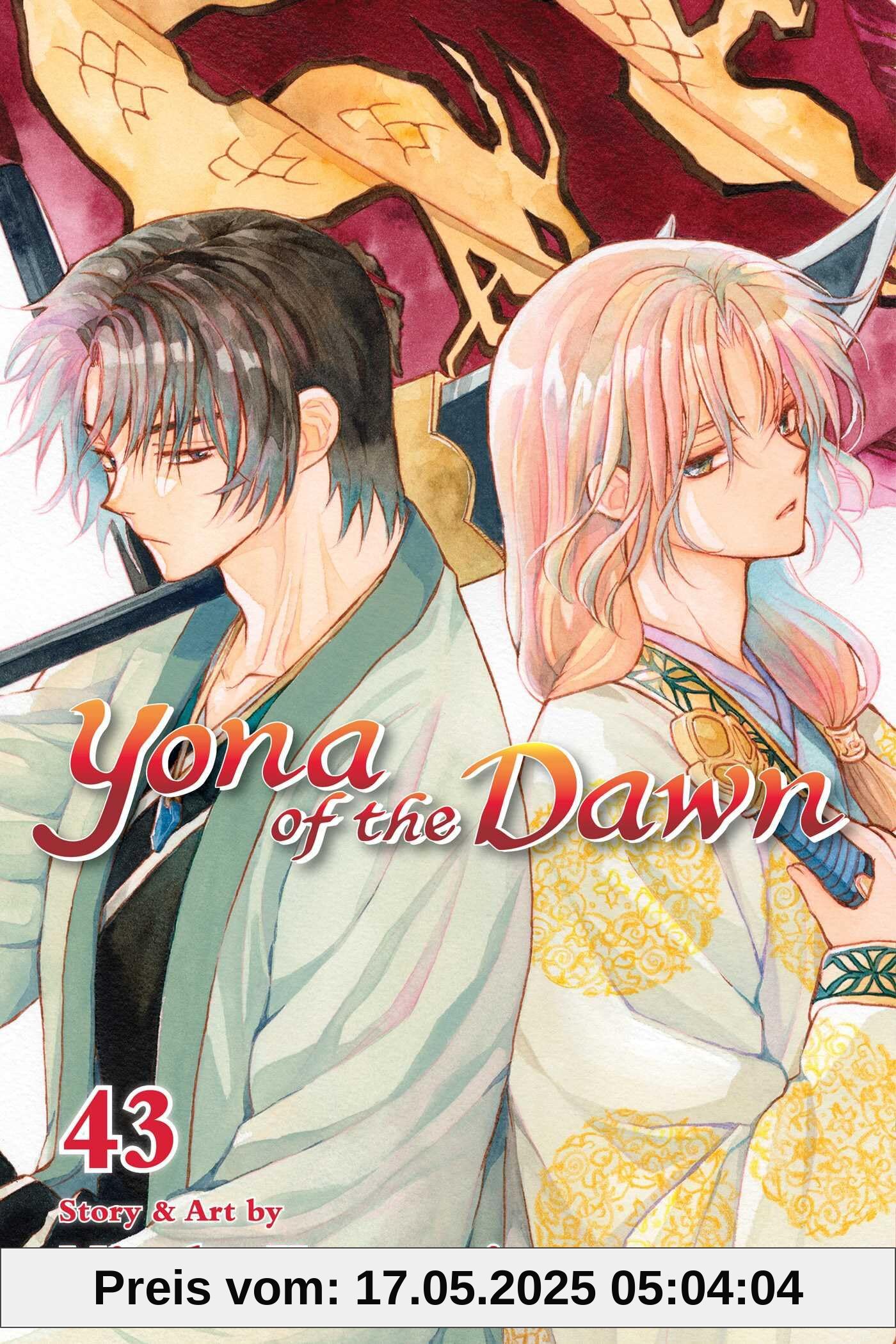 Yona of the Dawn, Vol. 43 (YONA OF THE DAWN GN, Band 43)