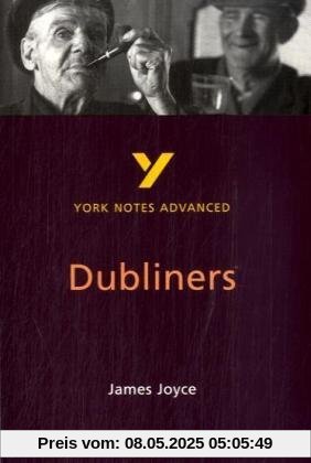 York Notes on James Joyce's Dubliners (York Notes Advanced)