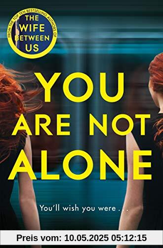 You Are Not Alone