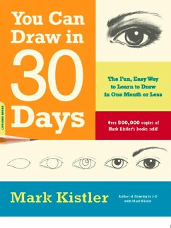 You Can Draw in 30 Days (eBook, ePUB) von Hachette Books