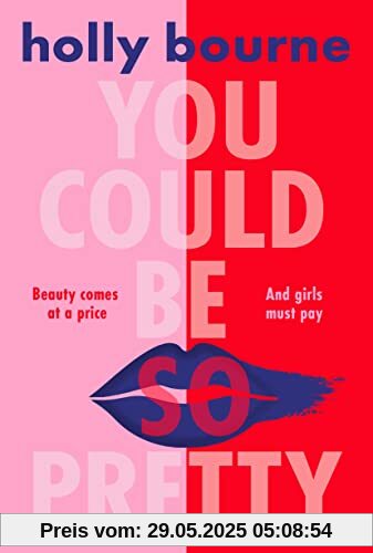 You Could Be So Pretty
