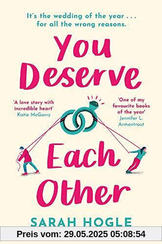 You Deserve Each Other: The perfect escapist feel-good romance