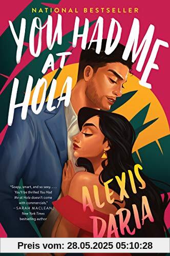 You Had Me at Hola: A Novel