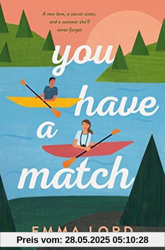 You Have A Match: A Novel