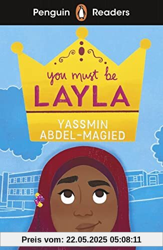You Must Be Layla: Lektüre + Audio-Online (Penguin Readers)
