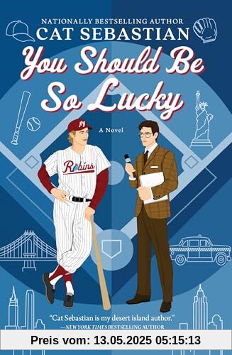 You Should Be So Lucky: A Novel