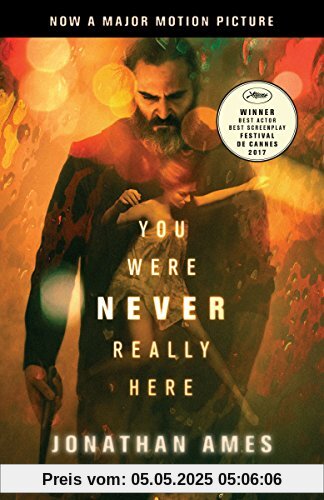 You Were Never Really Here (Movie Tie-In)
