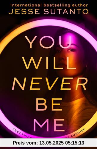 You Will Never Be Me: TikTok made me do it – A gripping psychological revenge thriller about social media and toxic friendship new for 2024