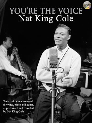 You're The Voice: Nat King Cole