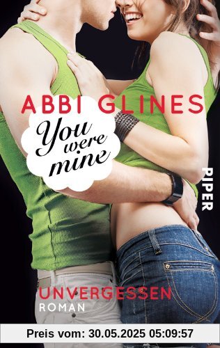 You were Mine - Unvergessen: Roman (Rosemary Beach, Band 9)