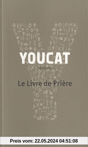 Youcat : Le Livre de Prière