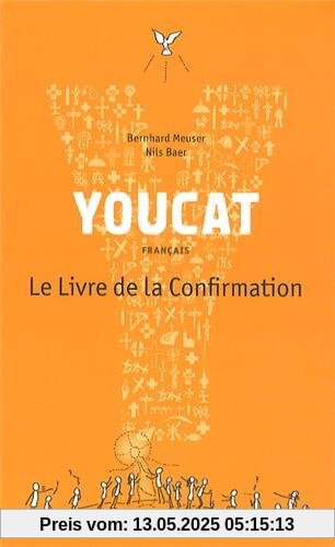 Youcat : Le livre de la confirmation