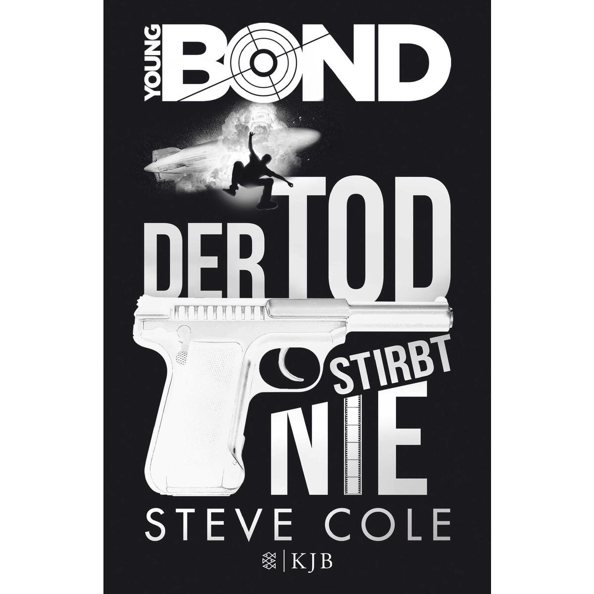 Young Bond 01 - Der Tod stirbt nie von FISCHER Sauerländer