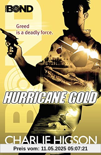 Young Bond: Hurricane Gold