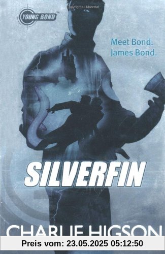 Young Bond: SilverFin Young Bond: SilverFin