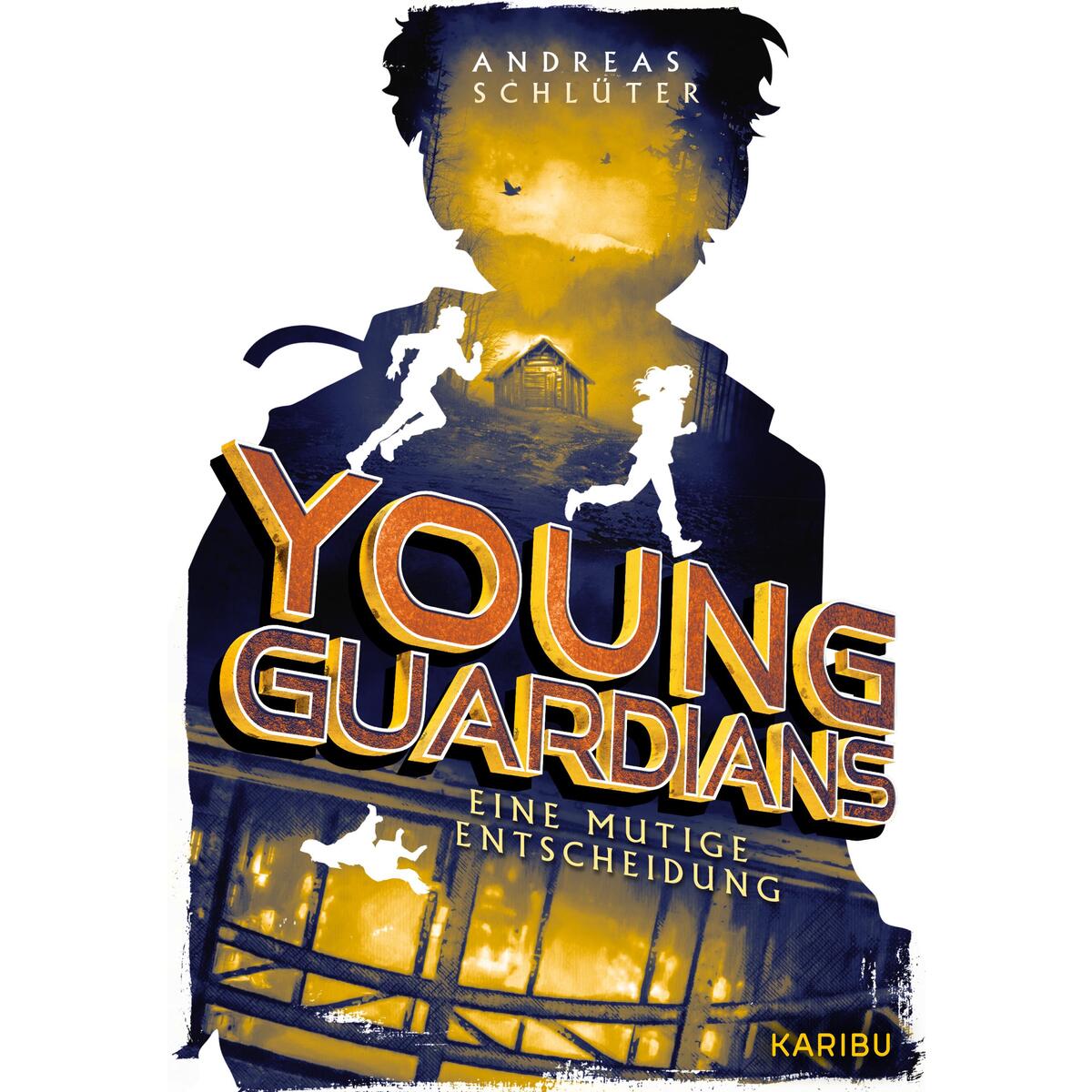 Young Guardians (Band 3) - Eine mutige Entscheidung von Karibu