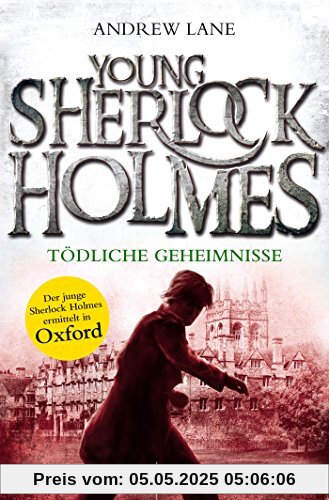 Young Sherlock Holmes 7: Tödliche Geheimnisse