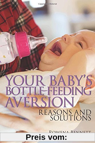 Your Baby's Bottle-feeding Aversion: Reasons And Solutions