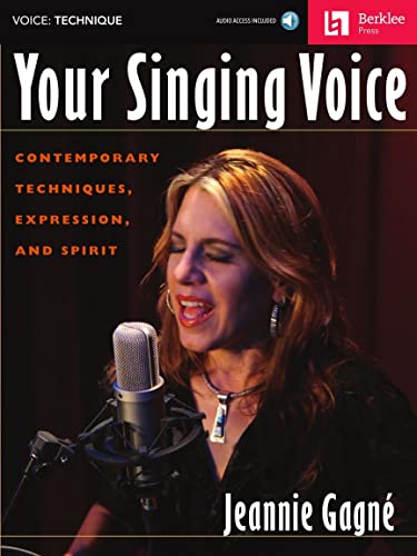 Your Singing Voice: Noten, CD für Gesang (Book & CD): Contemporary Techniques, Expression, and Spirit