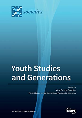Youth Studies and Generations: Values, Practices and Discourses on Generations