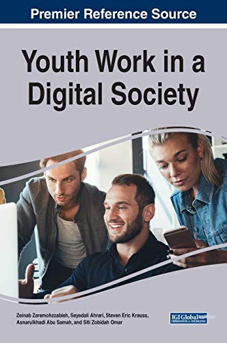 Youth Work in a Digital Society Youth Work in a Digital Society von Business Science Reference