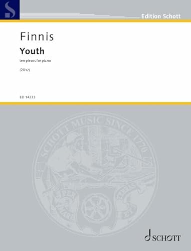 Youth: ten pieces for piano. Klavier. Partitur. Youth: ten pieces for piano. Klavier. Partitur. von Schott Music Ltd., London