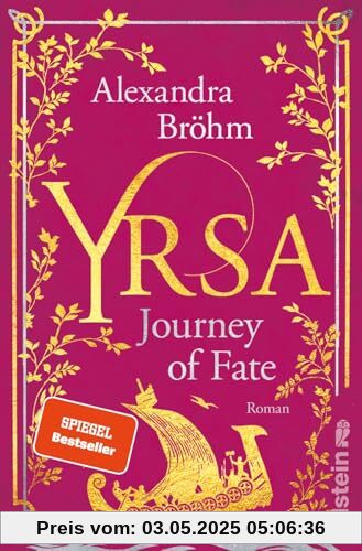 Yrsa. Journey of Fate: Roman | Der Auftakt einer romantischen Wikinger-Dilogie voller nordischer Mythologie (Yrsa. Eine Wikingerin, Band 1)