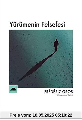 Yürümenin Felsefesi