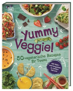 Yummy Veggie! von Dorling Kindersley