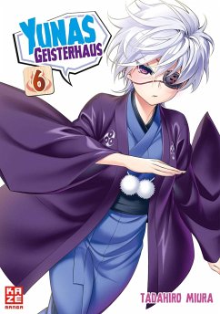 Yunas Geisterhaus / Yunas Geisterhaus Bd.6 von Crunchyroll Manga / Kazé Manga