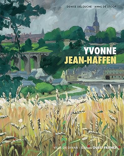 Yvonne Jean-Haffen: 1895-1993 Yvonne Jean-Haffen: 1895-1993 von OUEST FRANCE