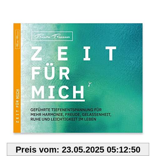 ZEIT FÜR MICH: geführte Tiefenentspannung für mehr Harmonie, Freude, Gelassenheit, Ruhe und Leichtigkeit im Leben