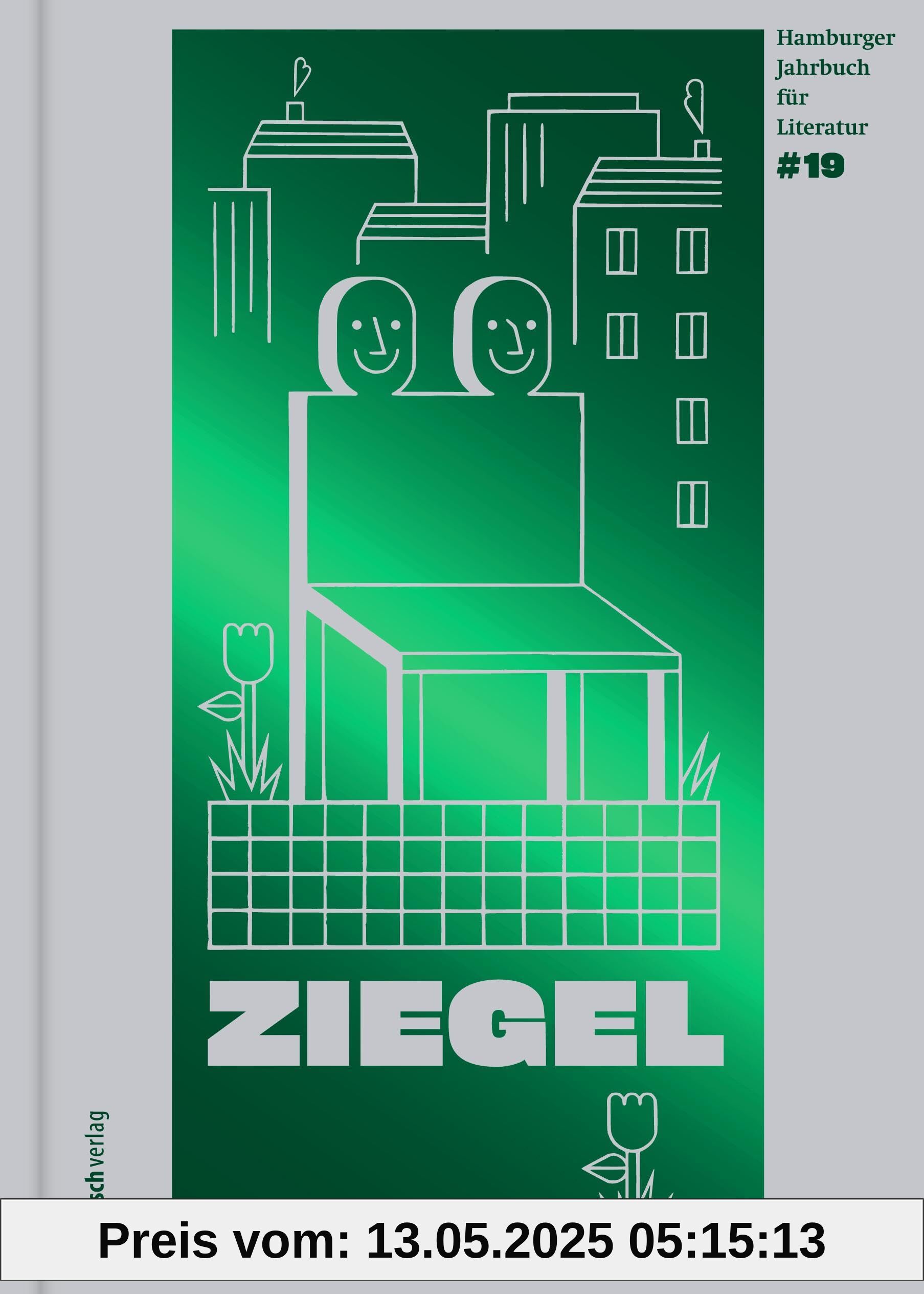 ZIEGEL #19: Hamburger Jahrbuch für Literatur 2025 (ZIEGEL: Hamburger Jahrbuch für Literatur)