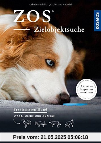 ZOS - Zielobjektsuche: Start, Suche und Anzeige (Praxiswissen Hund)