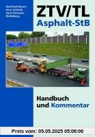 ZTV/TL Asphalt-StB: Handbuch und Kommentar inkl. Ergänzungsband 2014 ZTV/TL Asphalt-StB: Handbuch und Kommentar inkl. Ergänzungsband 2014