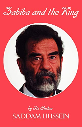 Zabiba and the King: By its Author Saddam Hussein