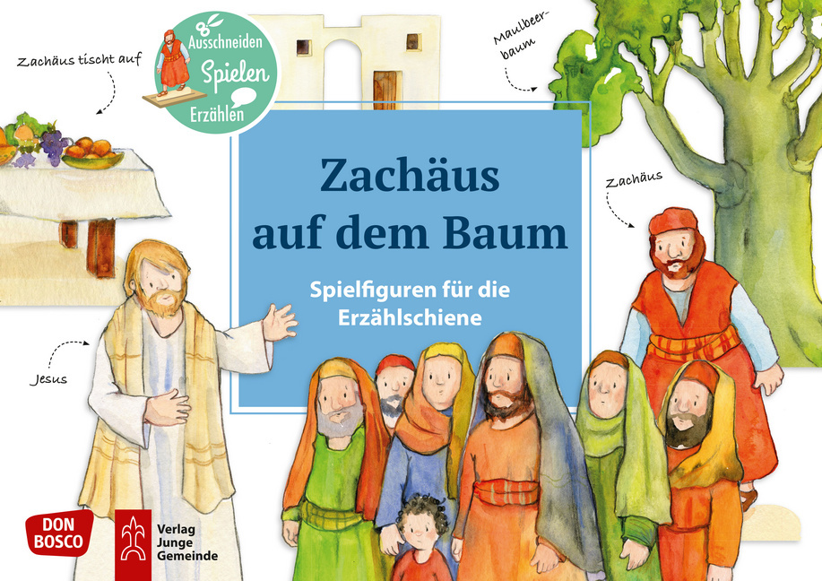 Zachäus auf dem Baum. Erzählschienen-Figurenset Zachäus auf dem Baum. Erzählschienen-Figurenset von Don Bosco Medien