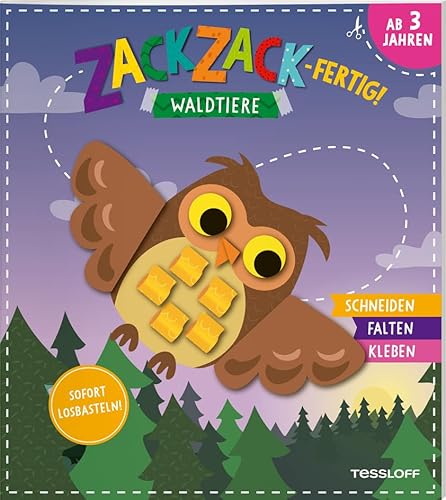 Zack, zack - fertig! Waldtiere: Schneiden. Falten. Kleben. Für Kinder ab 3 Jahren (Spielen & Beschäftigen) von Tessloff