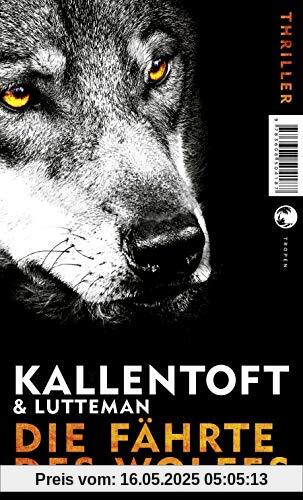 Zack Herry / Die Fährte des Wolfes: Thriller