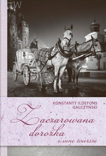 Zaczarowana dorożka i inne wiersze